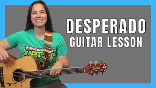 Desperado Guitar Lesson with Multiple Strumming Options
