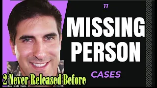 A Compilation of 2 New/ 9 Previously covered Missing Person Cases