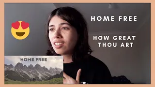 REACTION: Home Free - How Great Thou Art