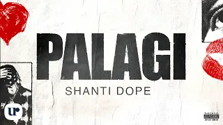 Shanti Dope - Palagi (Official Lyric Video)