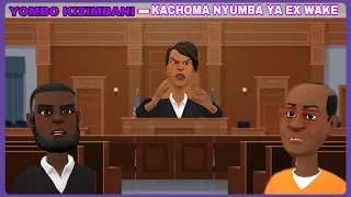 YOMBO KIZIMBANI - KACHOMA NYUMBA YA EX WAKE