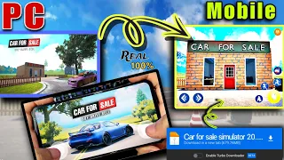 CAR FOR SALE SIMULATOR 2023 ANDROID | HOW TO DOWNLOAD CAR FOR SALE SIMULATOR IN MOBILE