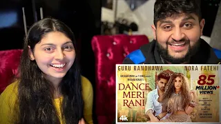 DANCE MERI RANI: Guru Randhawa Ft Nora Fatehi | Tanishk, Zahrah | Rashmi Virag -🇬🇧 Reaction!