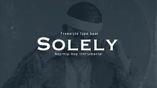 “Solely" | Freestyle type beat | Trap beat | Rap instrumental | Hip-Hop beats 2024
