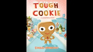 Tough Cookie, A Christmas Story, written by Edward Hemingway: Read-Aloud from Haywood Elementary