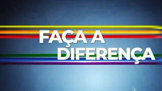 FAÇA A DIFERENÇA - CAPACITISMO