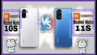 XIAOMI REDMI NOTE 10s vs REDMI NOTE 11s which is better? ful comparative 🔥