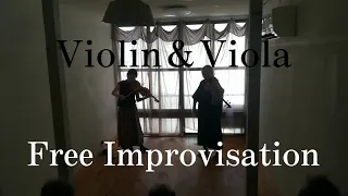Violin＆Viola│Free Improvisation