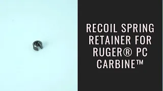 TANDEMKROSS - Recoil Spring Retainer for Ruger® PC Carbine™ - Install Instructions