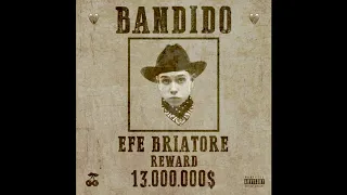 Efe Briatore - BANDIDO