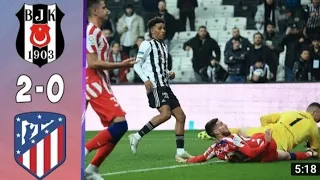 Beşiktaş Atletico Madrid 2-0 Maç Özeti (12/04/2023)