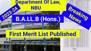 Department Of Law, NBU Published B.A.LL.B(Hons.) First Merit List, Academic Year 2023-24.