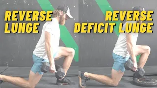 Reverse Lunge + Reverse Deficit Lunge | Guide & Programming Tips