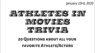 Athletes in Movies -Trivia 20 Questions [Road TRIpVIA] - January 23, 2020 Movies with Athlete Actors