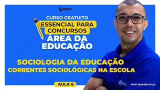 CURSO GRATUITO EDUCAÇÃO | Sociologia da Educação - Correntes Sociológicas na Escola