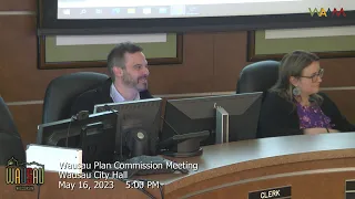 Wausau Plan Commission Meeting - 05/16/23