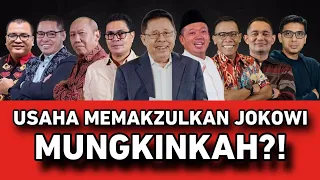 USAHA MEMAKZULKAN PRESIDEN JOKOWI, MUNGKINKAH?