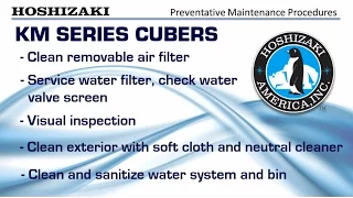Hoshizaki KM Series Cuber Preventative Maintenance Procedures