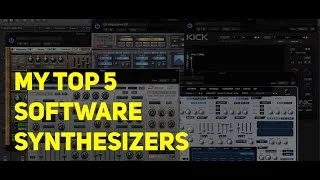 My Top 5 Software Synths (June 2014)