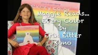 EVERY COLOR | MAGGIE READS | Children's Books Read Aloud!