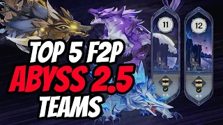 Top 5 Teams For F2P In Abyss 2.5 | Genshin Impact