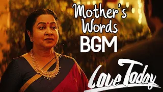 Mother's Words | Love Today BGM | Yuvan Shankar Raja | Background Score | Pradeep Ranganathan