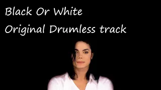 Michael Jackson - Black Or White BUT Without Drums