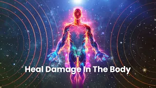 Listen In Just 10 Minutes - 528 Hz - Alpha Waves Heal Damage In The Body, Full Body Massage