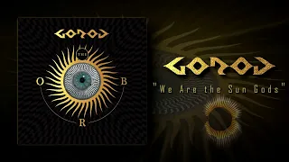 GOROD  |  We Are the Sun Gods