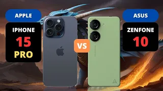 Iphone 15 Pro vs Asus Zenfone 10 | PHONE COMPARISON