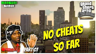 🔴No cheats so far | GTA San Andreas Definitive Edition | Part07 | LIVE | TAMIL | Manguni Gamer