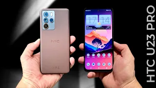 HTC U23 Pro - Un RETOUR réussi pour HTC en 2023 ?