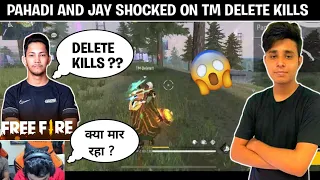 PAHADI & MR JAY YT SHOCKED ON TM DELETE KILLS | MR JAY YT & PAHADI SHOCKED | SHOCKING ON DELETE KILL