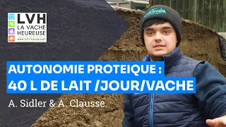 Productivité laitière et autonomie, Anton Sidler & Arthur Clausse