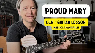 How to play “Proud Mary” by: CCR acoustic guitar version with solos and fills!