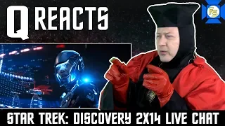 STAR TREK DISCOVERY 2x14 Reaction Live Stream - Q Reacts