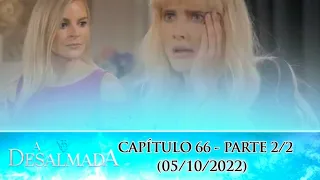 A Desalmada | Capítulo 66 - 05/10/2022, PARTE 2/2