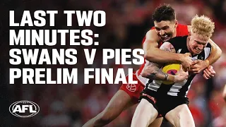 Last Two Minutes: Sydney v Collingwood | Preliminary Final, 2022 | AFL