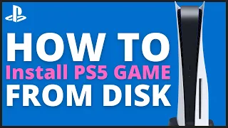How to Install a PS5 Game From Disk