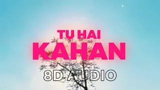 TU HAI KAHAN 8D AUDIO | Uraan - Raffey - Usama - Ahad (Official Music Video) | ZEE Pictures