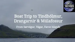 Exploring Tindholmur, Drangarnir & Mulafossur By Boat From Sorvagur, Vagar, Faroe Islands