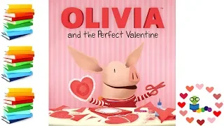 Olivia and the Perfect Valentine - Kids Books Read Aloud
