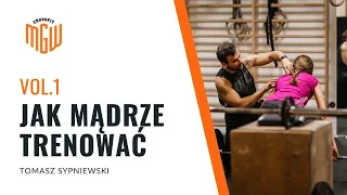Tomasz Sypniewski - Jak mądrze trenować vol. 1
