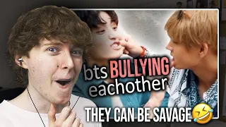 THEY CAN BE SAVAGE! (BTS Bullying & Teasing Each Other | Reaction/Review)