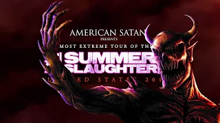 THE 2017 SUMMER SLAUGHTER TOUR (Trailer)