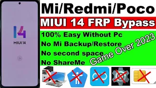 All Mi/Redmi/Poco Devices MIUI 14 FRP Bypass - No Mi Cloud Backup - No Second Space Without Pc 2023