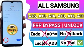 2024 Method:- Samsung A25, A15, A14, A13, A12 FRP Bypass Android 13 | Google Account Unlock | No PC