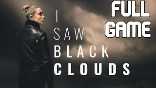 I Saw Black Clouds Full Game Gameplay Walkthrough No Commentary