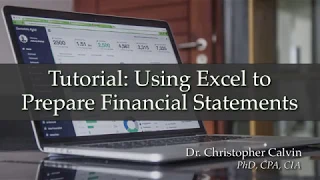 Tutorial: Using Excel to Prepare Financial Statements