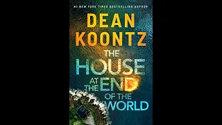 The House at the end of The World by Dean Koontz